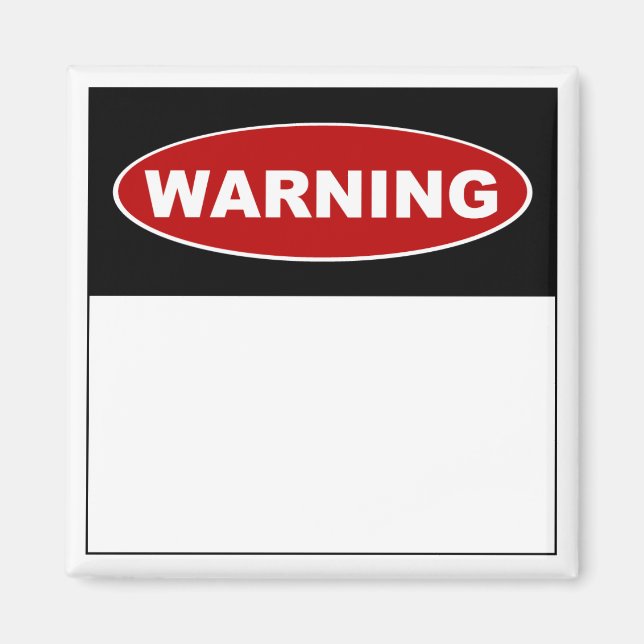 DIY "Warning" Magnet (Front)