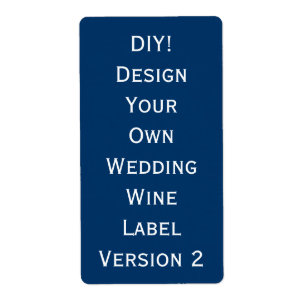 DIY Wedding Wine Label Design Your Own V2