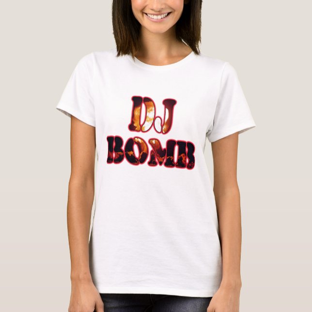 DJ BOMB T-Shirt (Front)