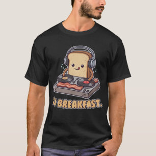 DJ Breakfast Cute Toast Cartoon T-Shirt