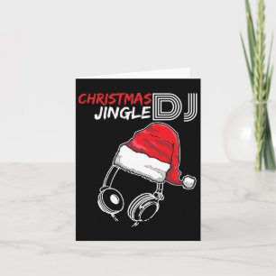 Dj Christmas Jingle Quote - Funny Gifts And Presen Card