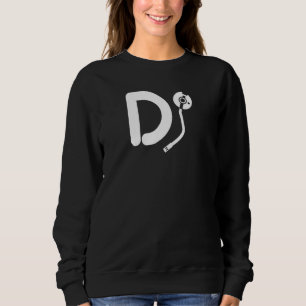 Dj Disc Jockey T Turntable Arm Design Music Inspir Sweatshirt