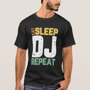 Dj - Eat Sleep Dj Disc Jockey Funny Deejay   Vinta T-Shirt