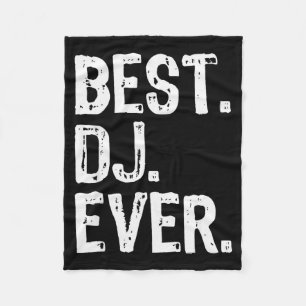 Dj Ever Funny Gift Christmas  Fleece Blanket