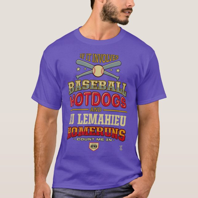 DJ LeMahieu If It Involves Baseball Hotdogs T-Shirt (Front)