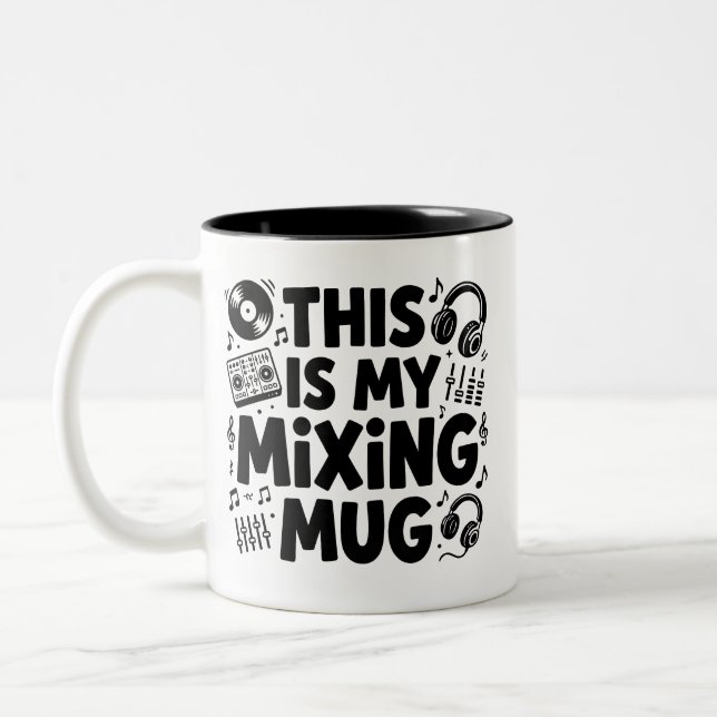 DJ Mixing Mug | Funny Music Lover Coffee Cup (Left)