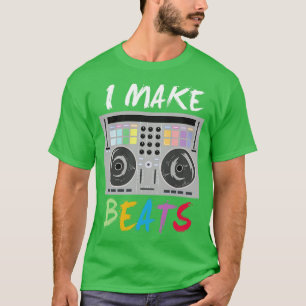 DJ Music Producer Audio I make beats Disco EDM T-Shirt