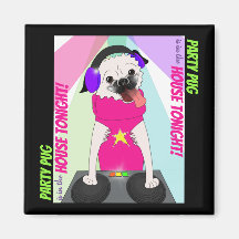 DJ Pug: Party Pug is in the House Tonight
