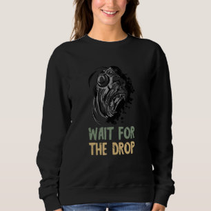 DJ Turntable Gorilla Dj Wait For The Drop Music Pr Sweatshirt