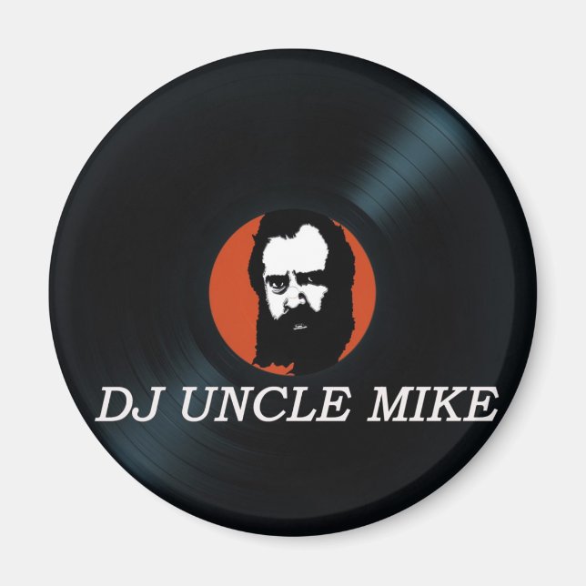 DJ UNCLE MIKE VINYL RECORD fridge magnet (Front)