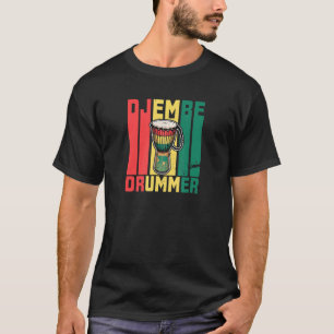 Djembe drums drummer musical instrument Africa reg T-Shirt