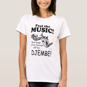 Djembe Feel The Music T-Shirt