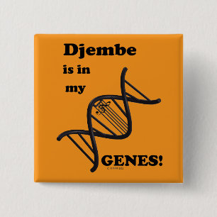 Djembe Is In My Genes 15 Cm Square Badge