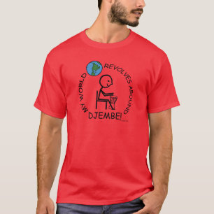 Djembe - World Revolves Around T-Shirt