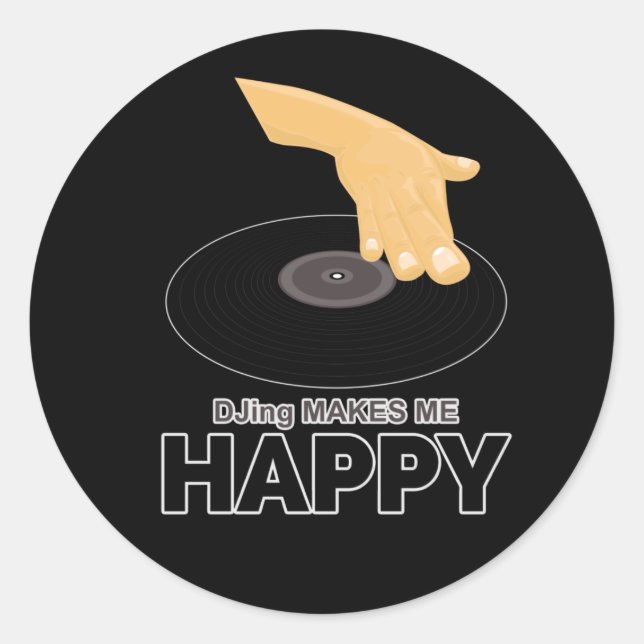 DJing Makes Me Happy  Classic Round Sticker (Front)