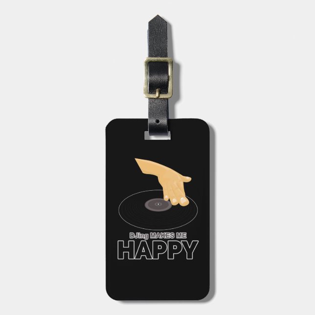 DJing Makes Me Happy Luggage Tag (Front Vertical)