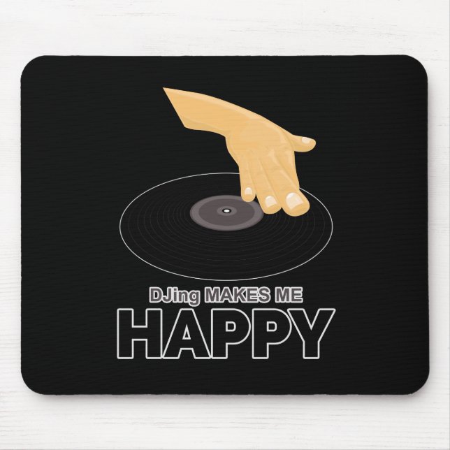 DJing Makes Me Happy Mouse Mat (Front)