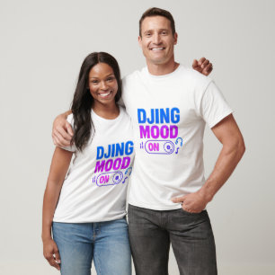 DJing mood on T-Shirt