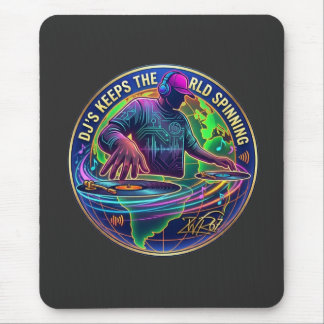 Dj's Keep The World Spinning Mouse Mat