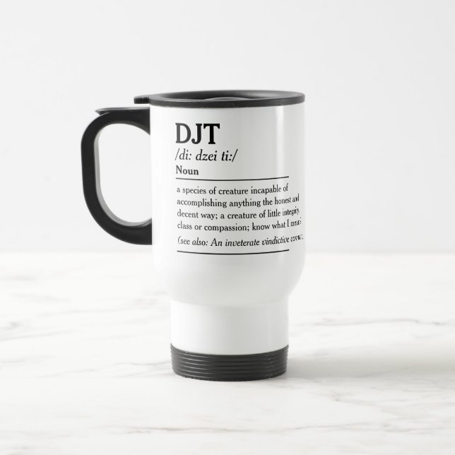 DJT Alternative Definition Travel Mug (Left)