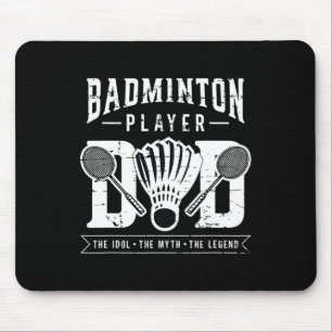 Dminton Player Dad The Shuttle Player Dminton Play Mouse Mat