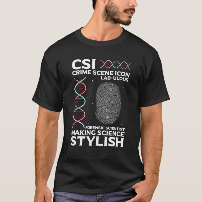 DNA Analysis Quote for Crime Lab and Coroner T-Shirt (Front)