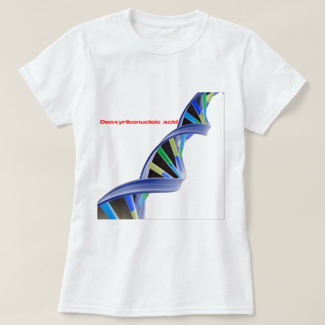 DNA - Deoxyribonucleic acid T-Shirt (Design Front)