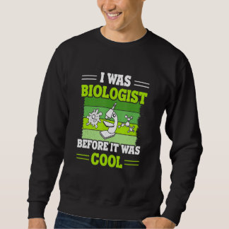 DNA Science Biologist Biology Sweatshirt