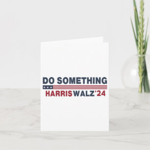 Dnc Do Something Vote Kamala Harris Wheimer 2024 F Card