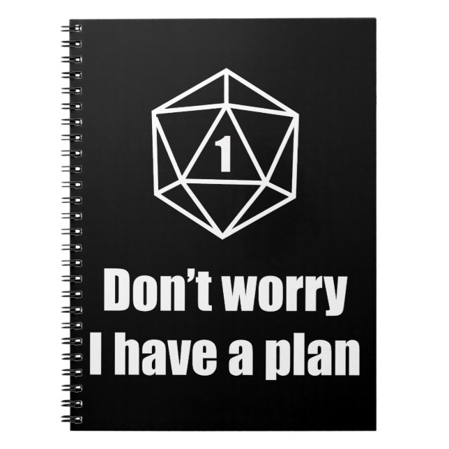 DnD - Don't worry, I have a plan Notebook (Front)