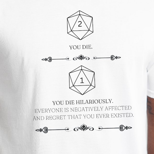 DnD Shirt - Nat 1 You Die Hilariously (Creator Uploaded)