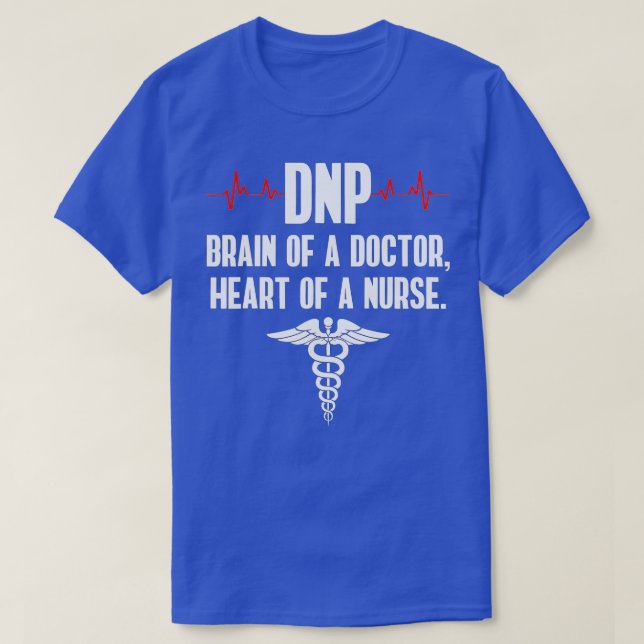 DNP Doctor of Nursing Practice Brain RN Nurse DA1  T-Shirt (Design Front)