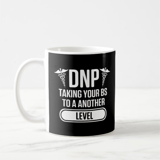 Dnp Doctor Of Nursing Practice Bs Rn Nurse  Coffee Mug (Left)