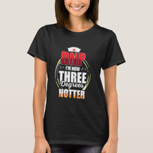 Dnp Doctor Of Nursing Practice Degrees Rn Nurse T-Shirt