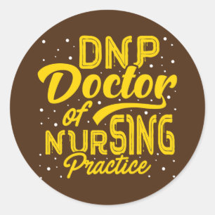 DNP Doctor of Nursing Practice Inspires RN Nurse  Classic Round Sticker