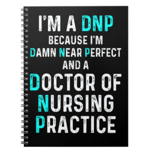 Dnp Doctor Of Nursing Practice Rn Nurse 16 Notebook