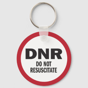 DNR Do Not Resuscitate medical Key Ring