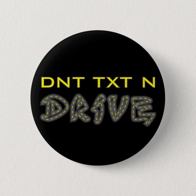 DNT TXT N DRIVE Button (Front)