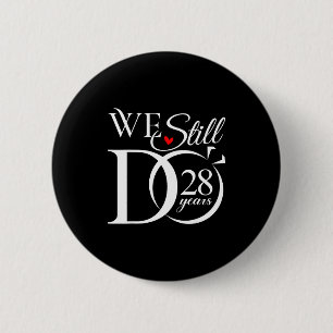Do 28 years funny couple 28th wedding anniversary 6 cm round badge