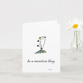 "Do A Mountain Thing," blank greeting card