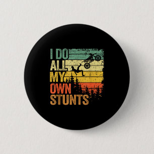 Do All Own Stunts Motocross Dad 6 Cm Round Badge