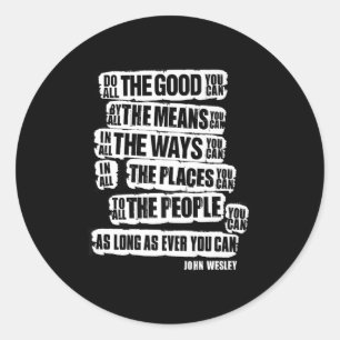Do All The Good You Can, Motivational And Inspirin Classic Round Sticker