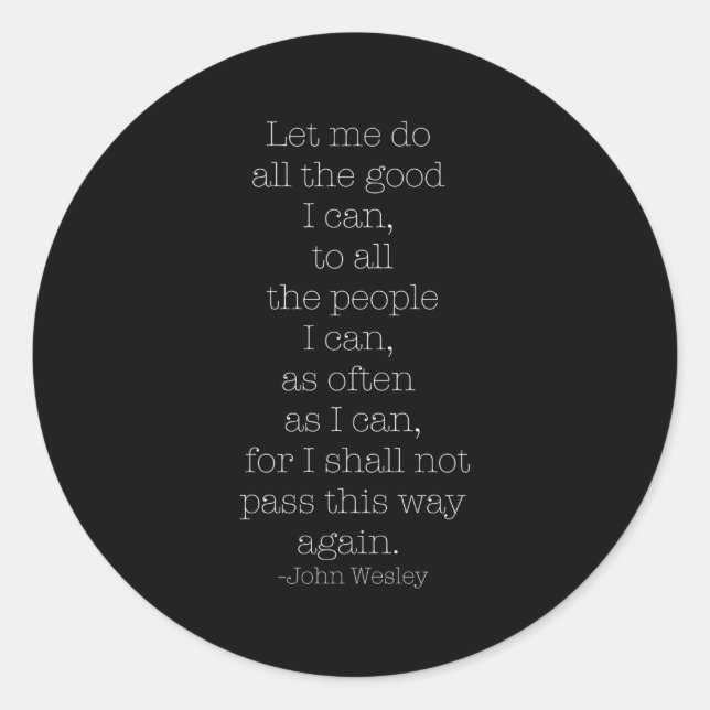 Do All The I Can John Wesley Quote Classic Round Sticker (Front)