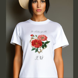 Do all things Love Heart Red Rose Flower Floral T-Shirt