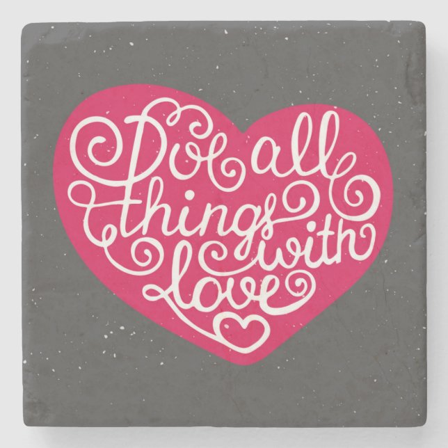 Do All Things With Love Red Stone Coaster (Front)