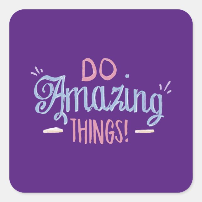 Do Amazing Thing Sticker (Front)