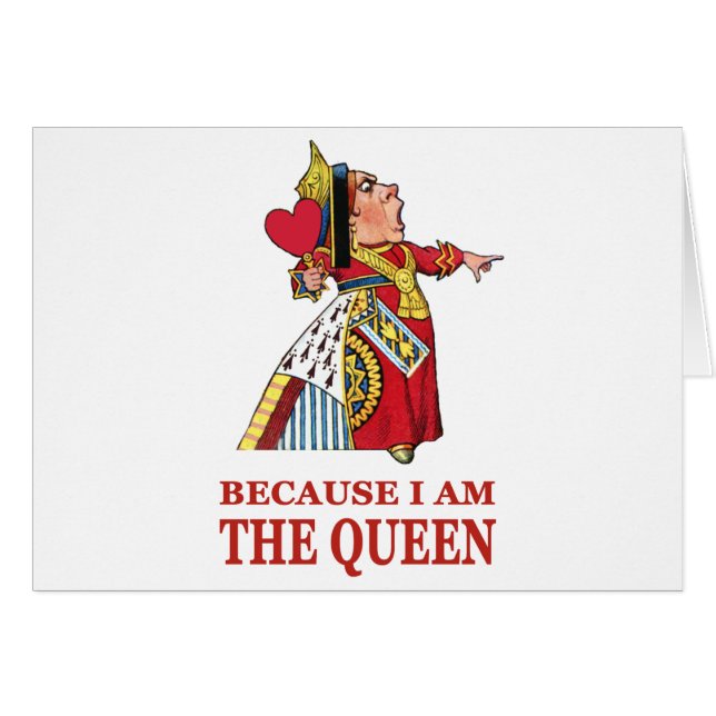 DO AS I SAY,  BECAUSE I AM THE QUEEN (Front Horizontal)