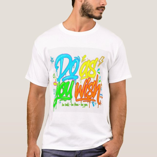 Do As You Wish Graffiti T-Shirt (Front)