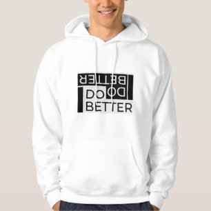 DO BETTER HOODIE