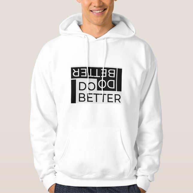 DO BETTER HOODIE (Front)
